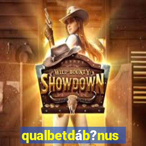 qualbetdáb?nus