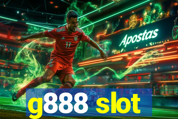 g888 slot