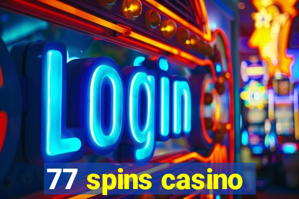 77 spins casino