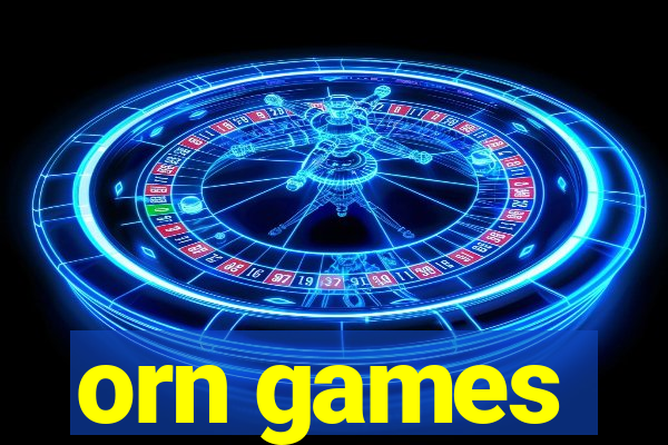 orn games