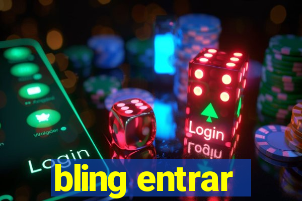 bling entrar