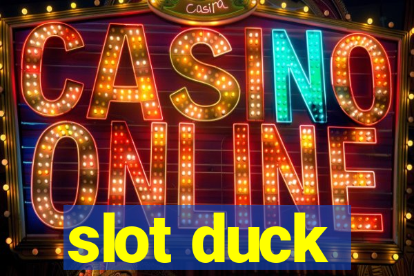 slot duck