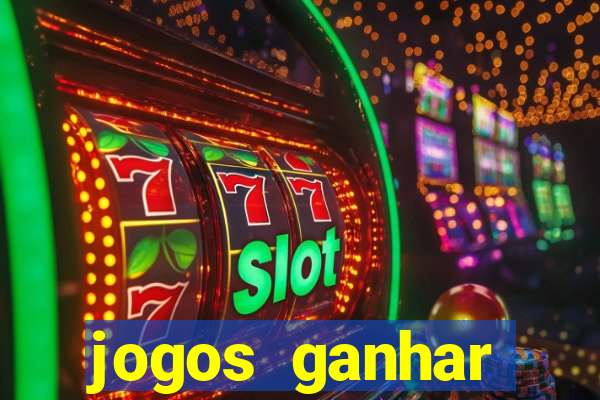 jogos ganhar dinheiro online