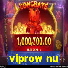 viprow nu