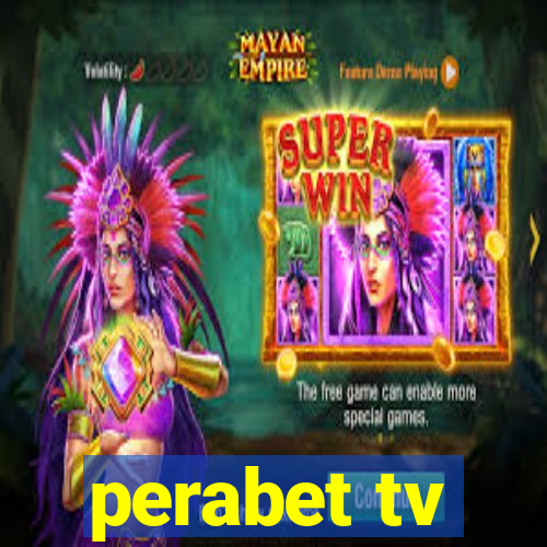 perabet tv