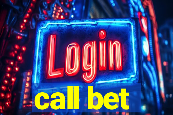 call bet