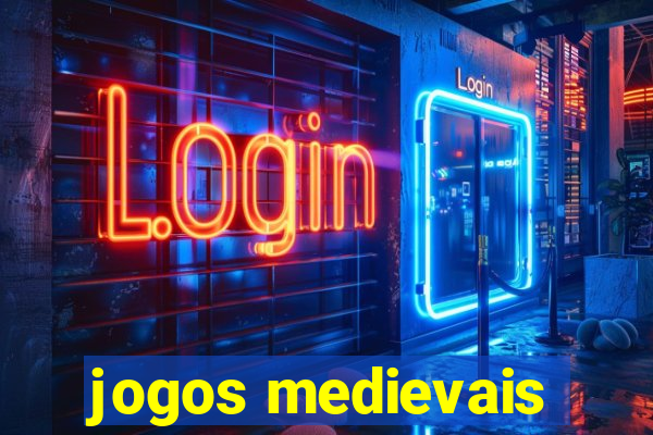 jogos medievais