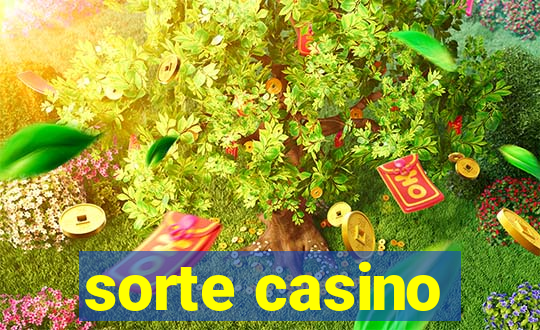 sorte casino