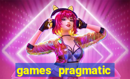 games pragmatic play slots