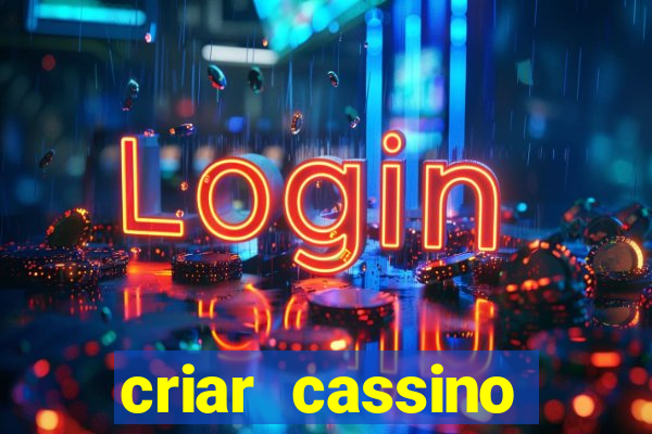 criar cassino online grátis