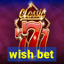 wish bet