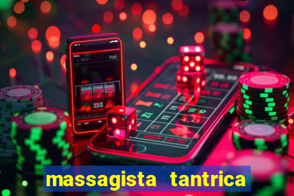 massagista tantrica porto alegre