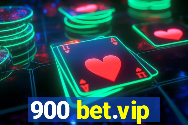 900 bet.vip