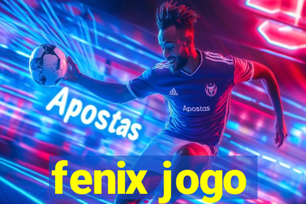 fenix jogo