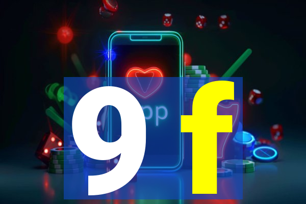 9 f