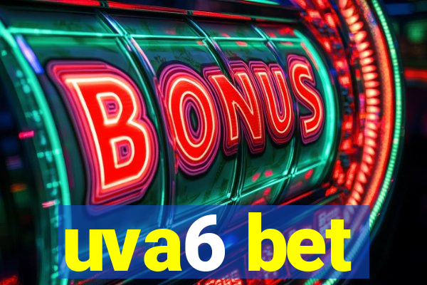 uva6 bet