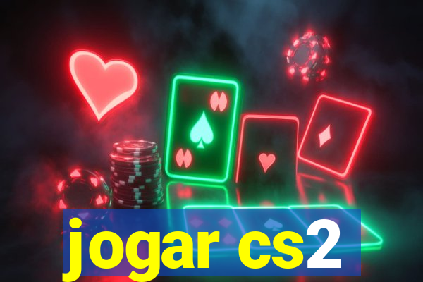 jogar cs2