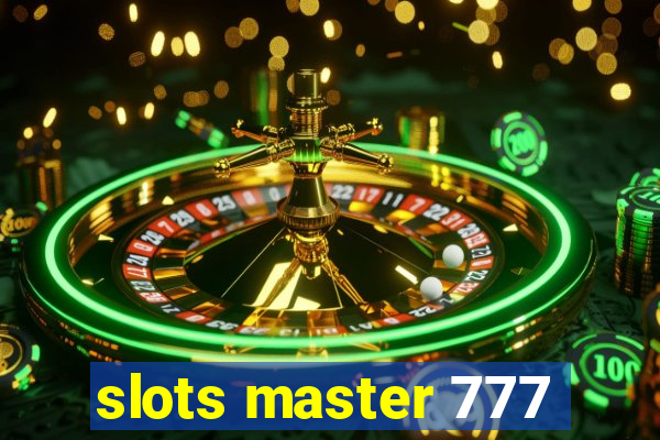 slots master 777