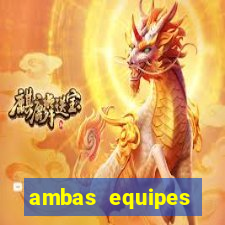 ambas equipes marcam ou mais de 2.5