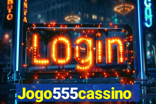 Jogo555cassino