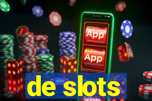 de slots