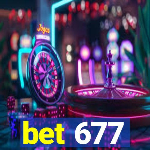 bet 677