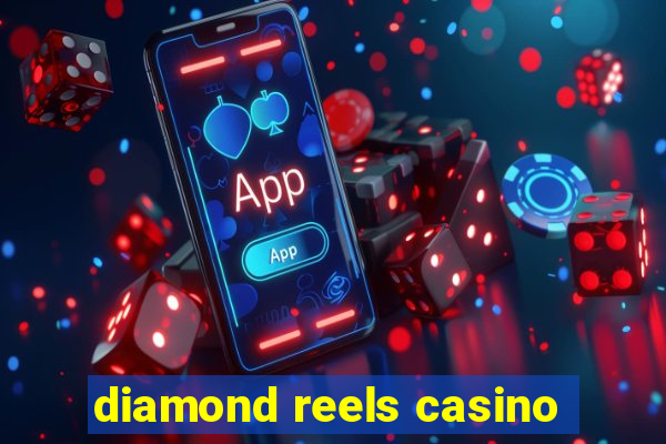 diamond reels casino