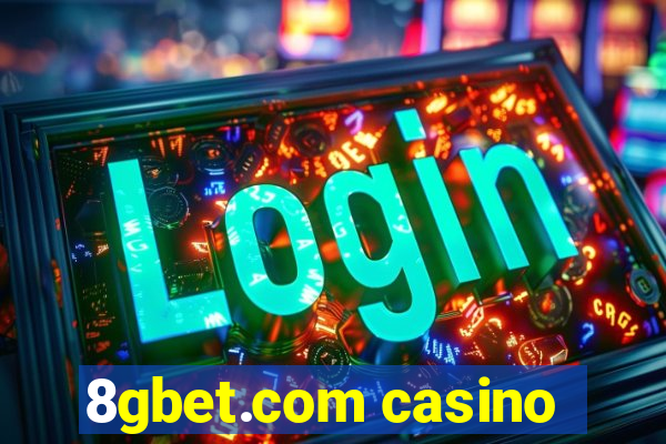 8gbet.com casino