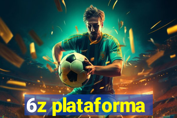 6z plataforma