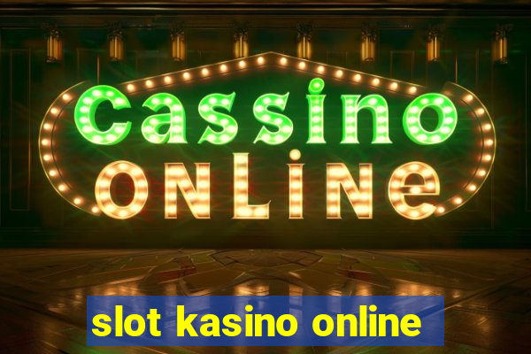 slot kasino online