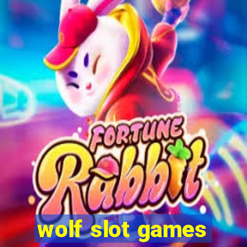 wolf slot games