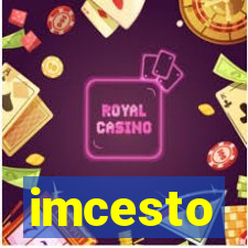 imcesto