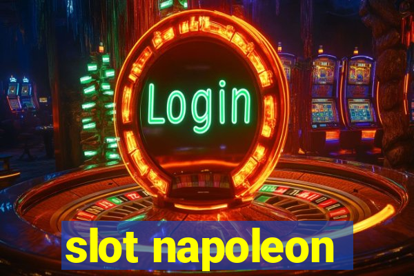 slot napoleon