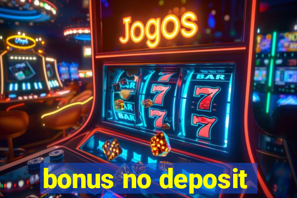 bonus no deposit