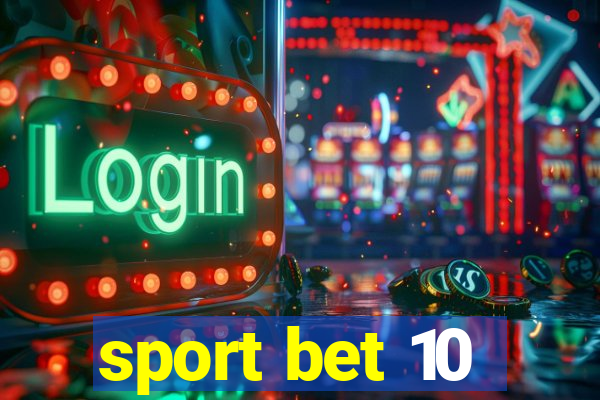 sport bet 10