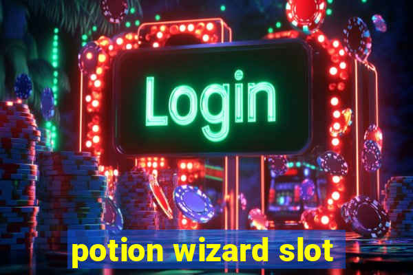 potion wizard slot