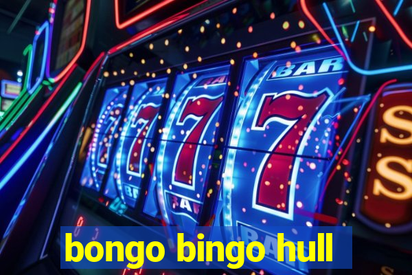 bongo bingo hull