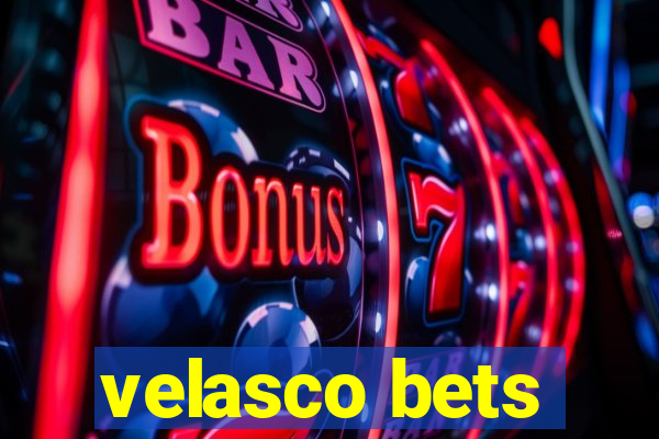 velasco bets