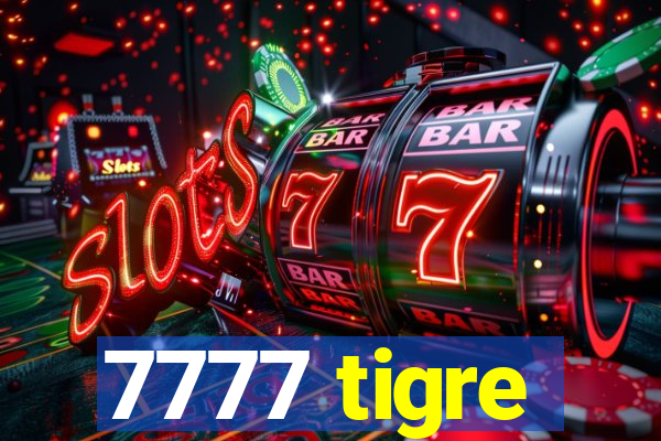 7777 tigre