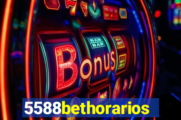 5588bethorarios