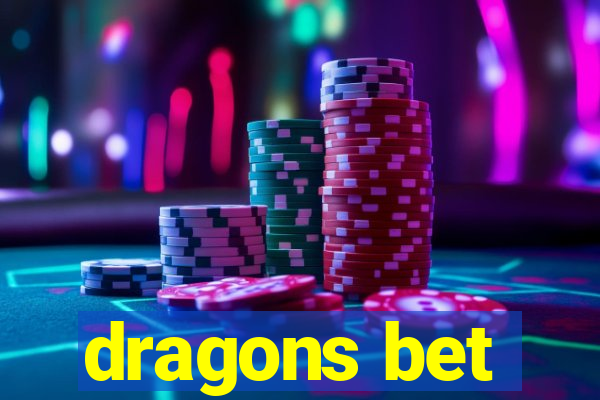 dragons bet