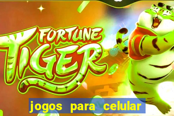 jogos para celular que ganha dinheiro