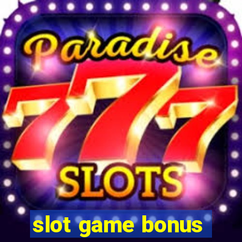 slot game bonus