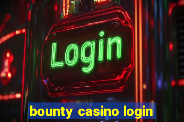 bounty casino login