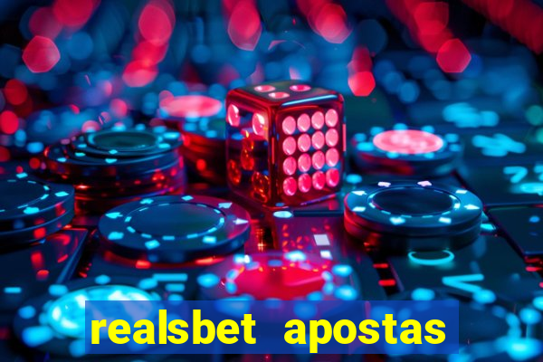 realsbet apostas esportivas e jogos online