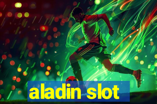 aladin slot