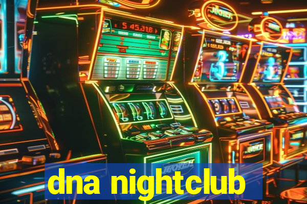 dna nightclub