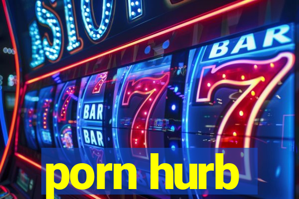 porn hurb