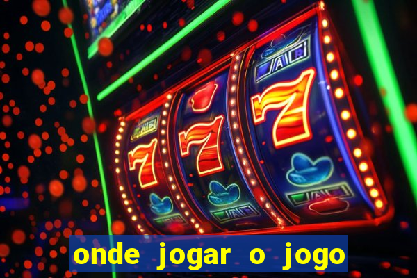 onde jogar o jogo do tigre