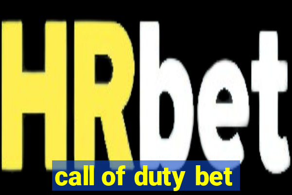 call of duty bet